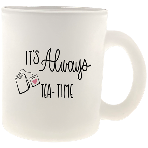 Glastasse mit Spruch matt Tea-Time